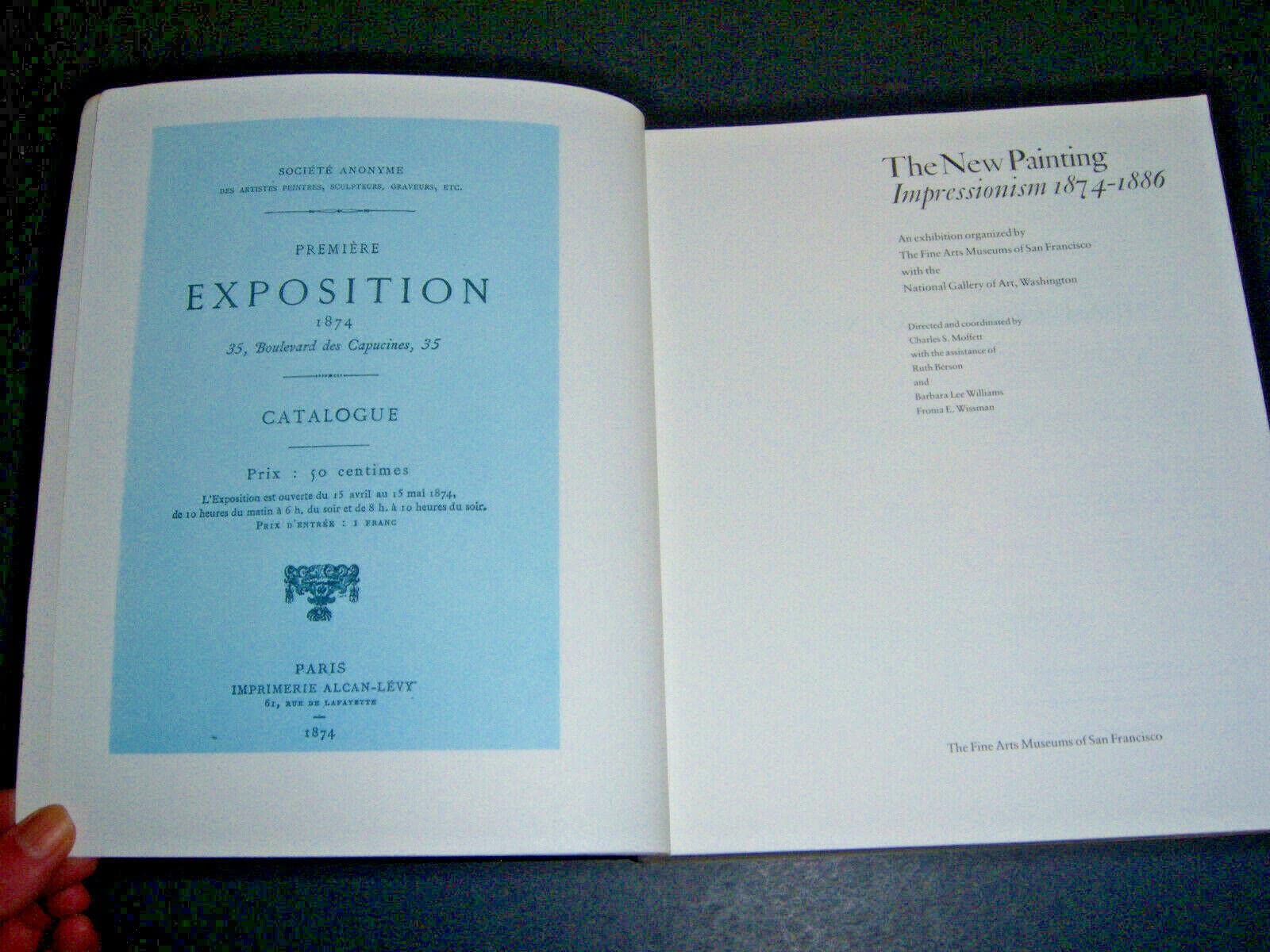 The New Painting: Impressionism 1874-1886