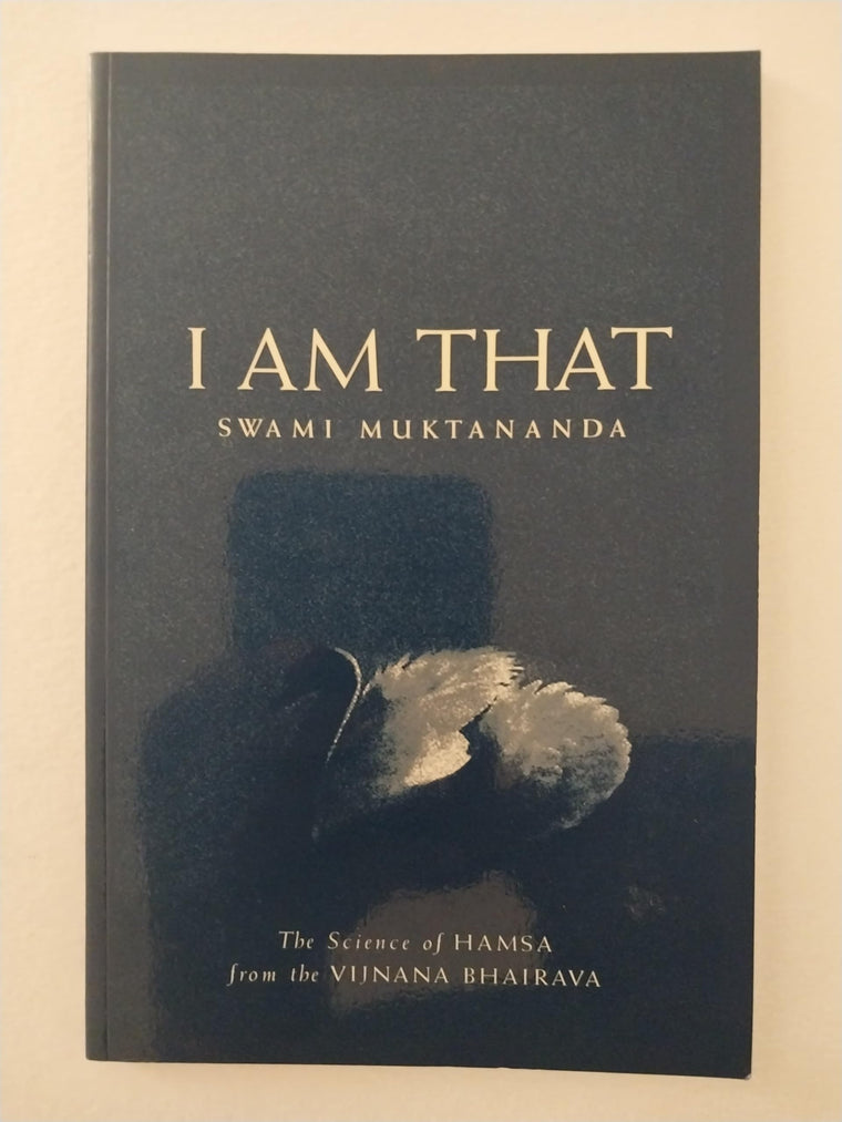 I Am That: The Science of Hamsa from the Vijnana Bhairava