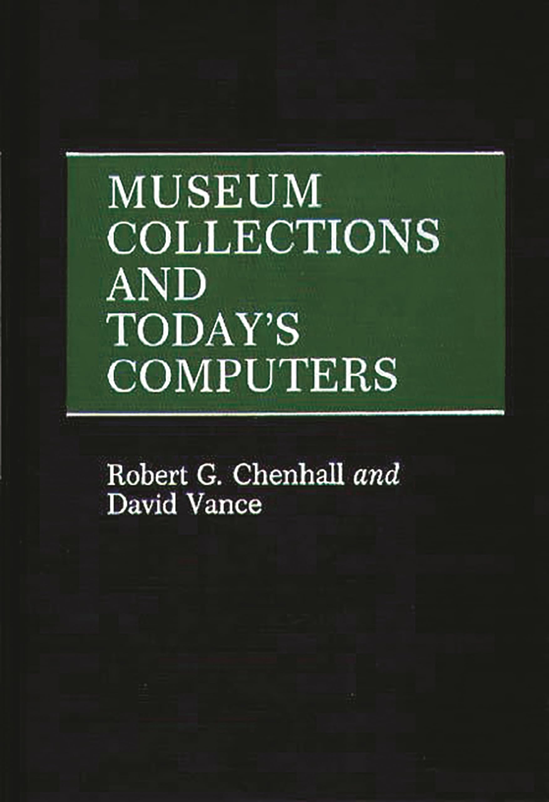 Museum Collections and Today's Computers