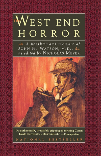 The West End Horror: A Posthumous Memoir of John H. Watson,