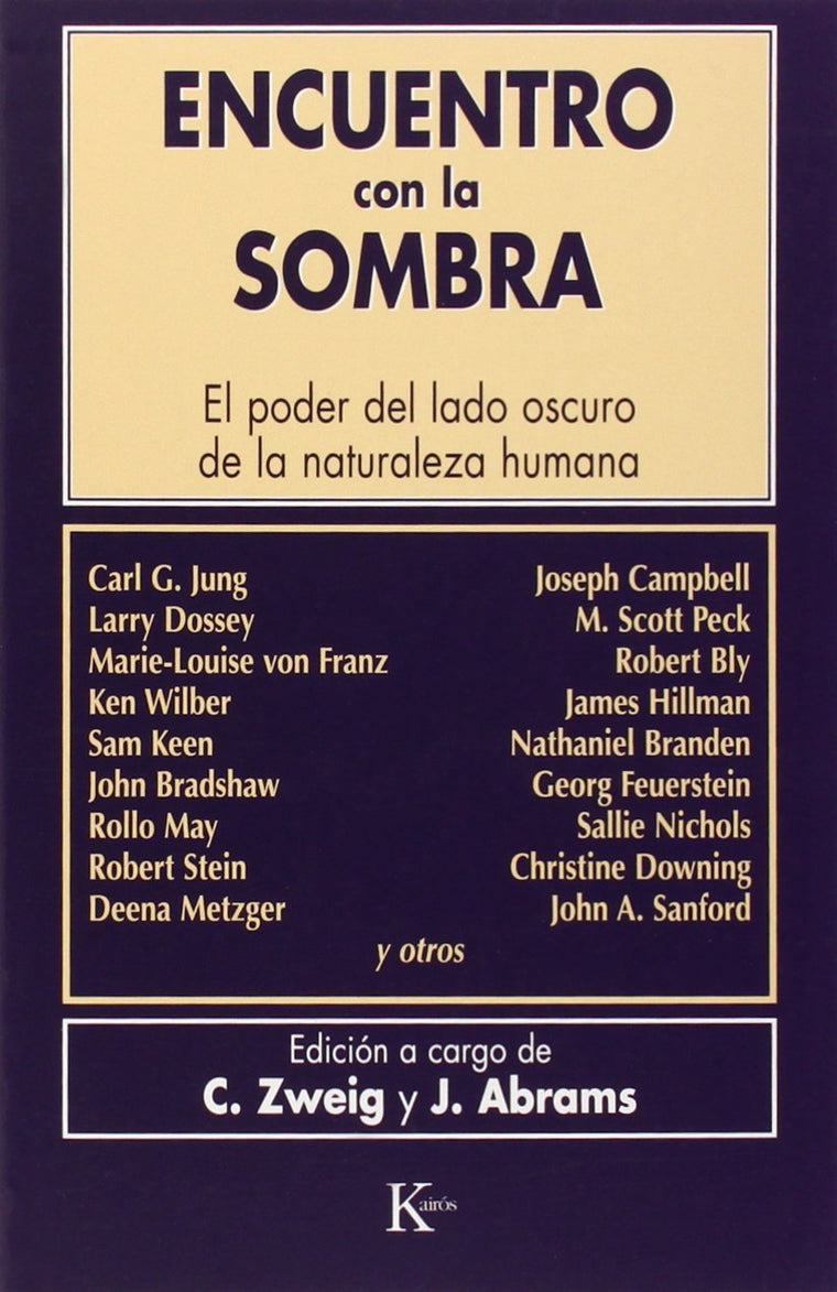 Encuentro con la sombra: El poder del lado oscuro de la naturaleza humana (Spanish Edition)