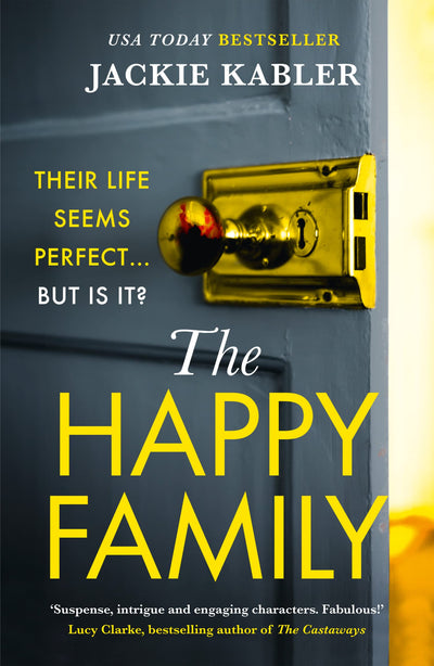 The Happy Family: The gripping new psychological crime thriller from the No.1 Kindle bestselling author of The Perfect Couple