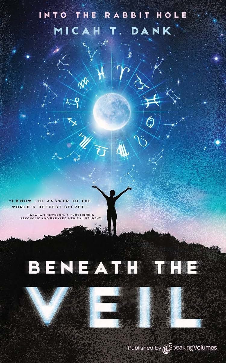 Beneath the Veil (Into the Rabbit Hole)