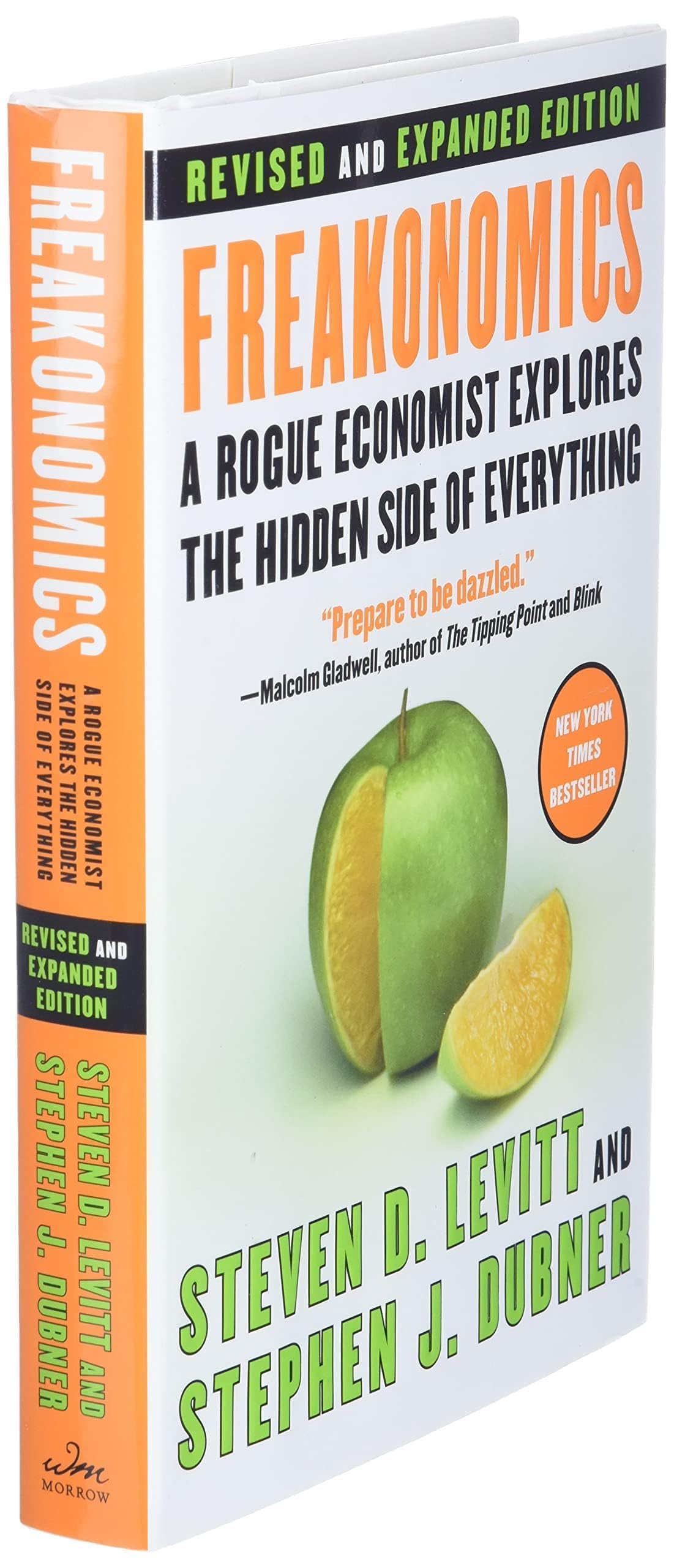 Freakonomics [Revised and Expanded]: A Rogue Economist Explo