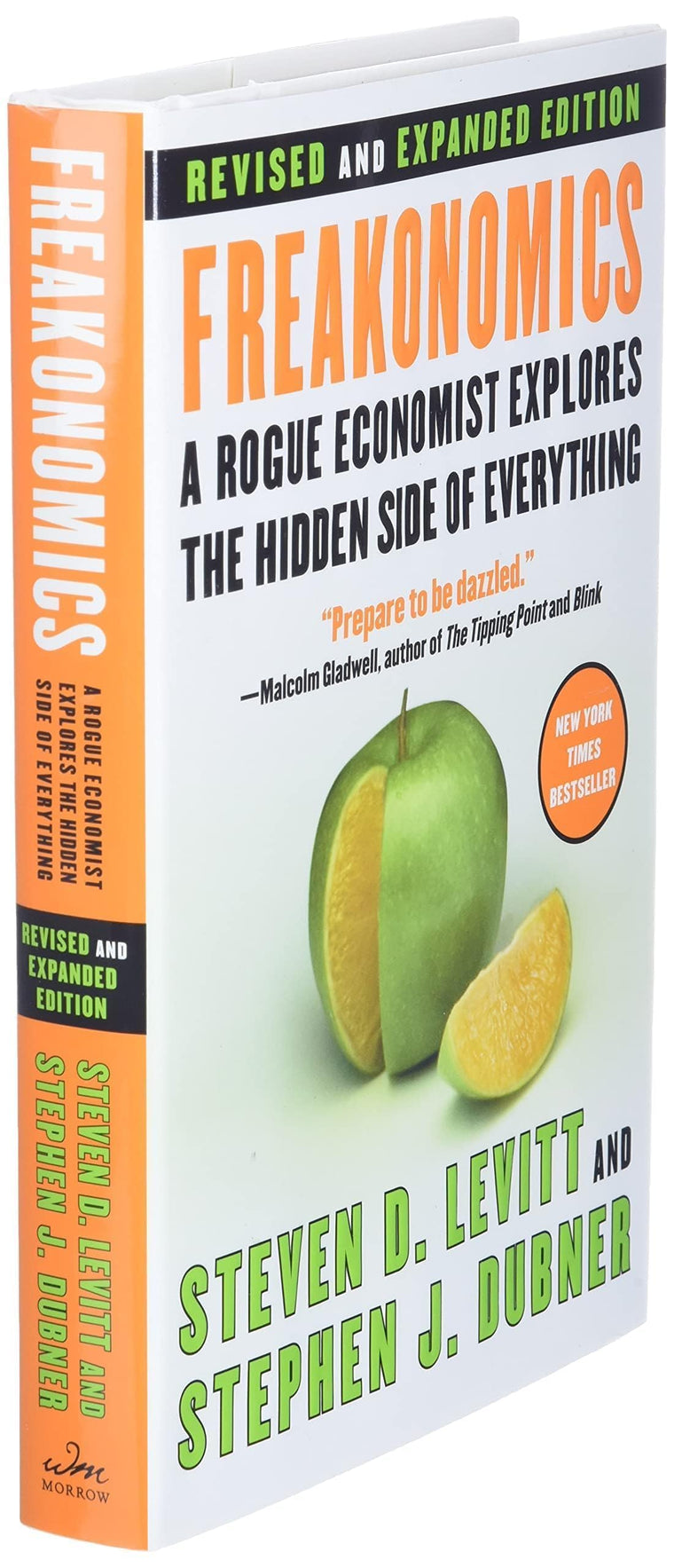 Freakonomics [Revised and Expanded]: A Rogue Economist Explo
