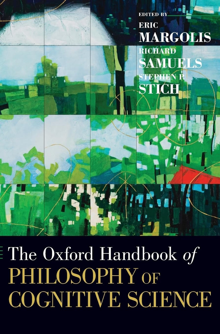 The Oxford Handbook of Philosophy of Cognitive Science (Oxford Handbooks)