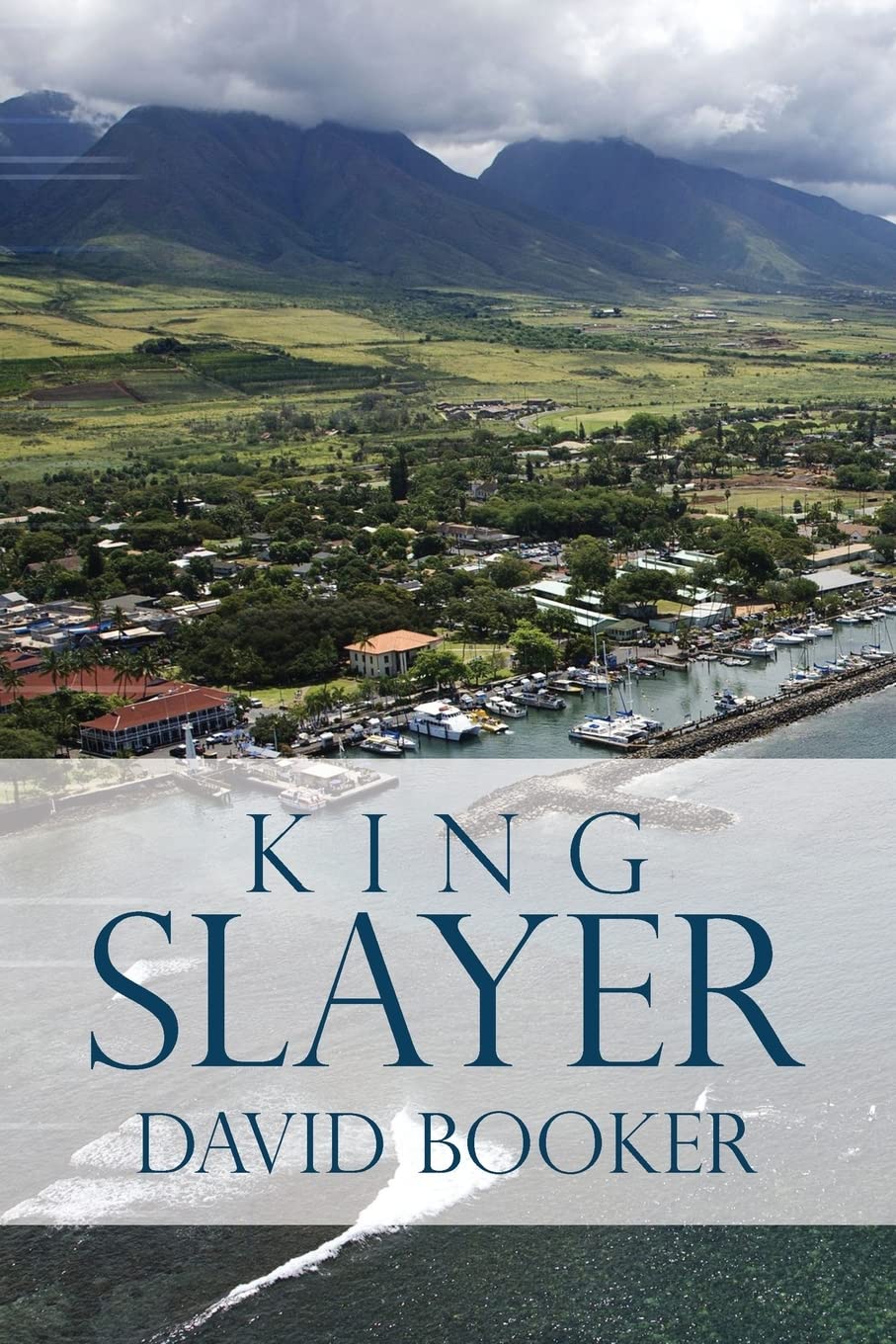 King Slayer (A Rex Bana Novel)