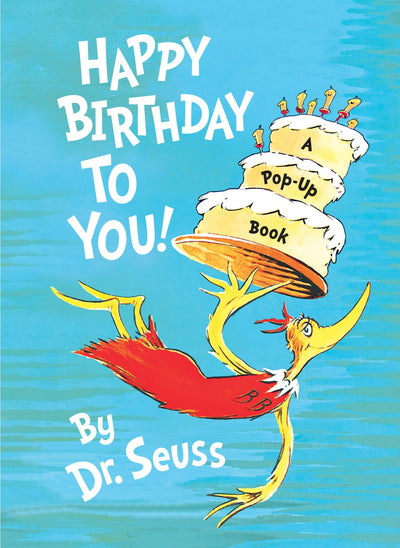Happy Birthday to You!: A Pop-Up Book (Mini Pops) by Seuss,