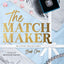 The Matchmaker: Alternate Cover Edition (Beaufort Billionaires)
