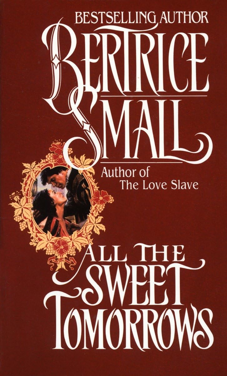 All the Sweet Tomorrows (O'Malley Saga)