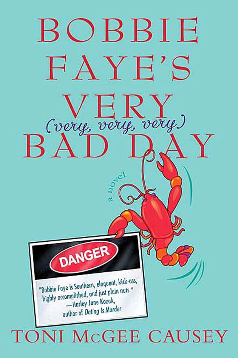 BOBBIE FAYE'S VERY. . .BAD DAY (Bobbie Faye, 1)
