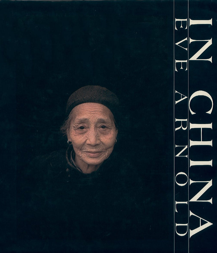 Eve Arnold: In China