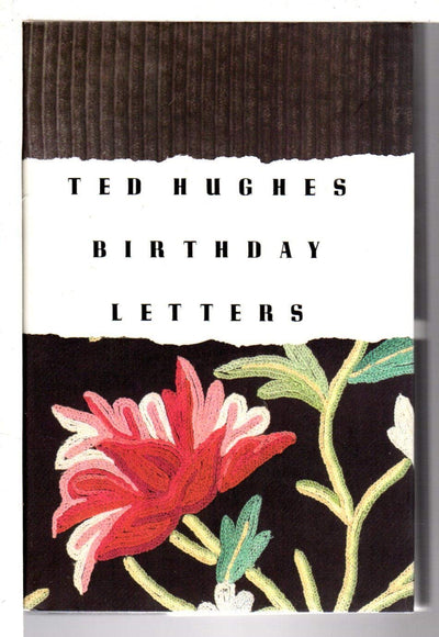 Birthday Letters by Ted Hughes