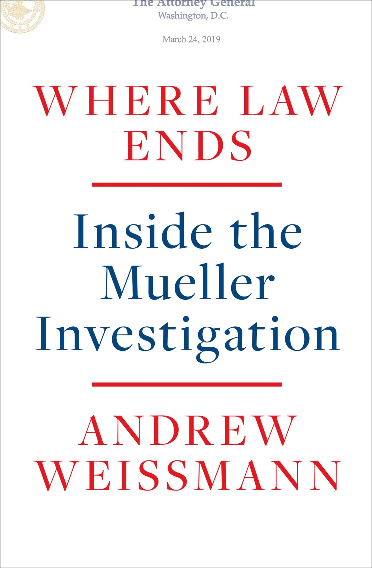 Where Law Ends: Inside the Mueller Investigation