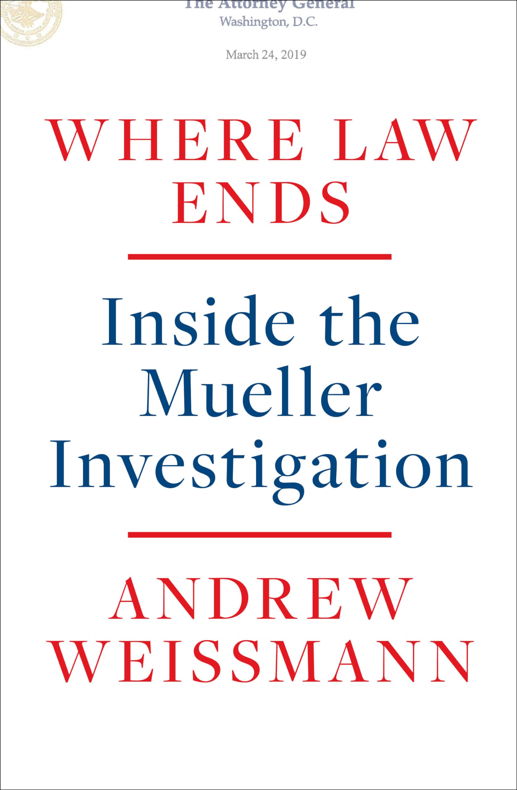 Where Law Ends: Inside the Mueller Investigation