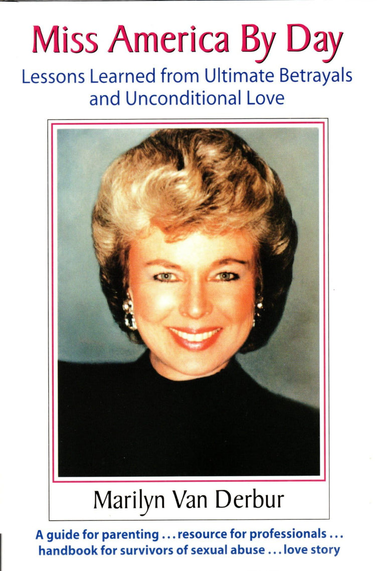 Miss America by Day: Lessons Learned from Ultimate Betrayals