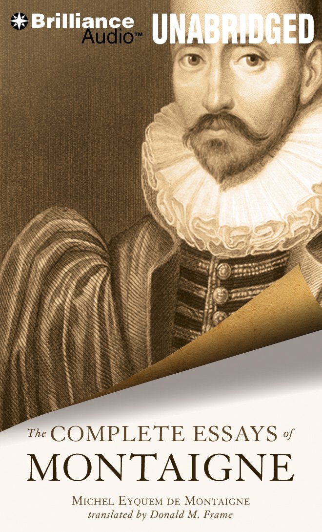 The Complete Essays of Montaigne