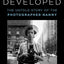 Vivian Maier Developed: The Untold Story of the Photographer