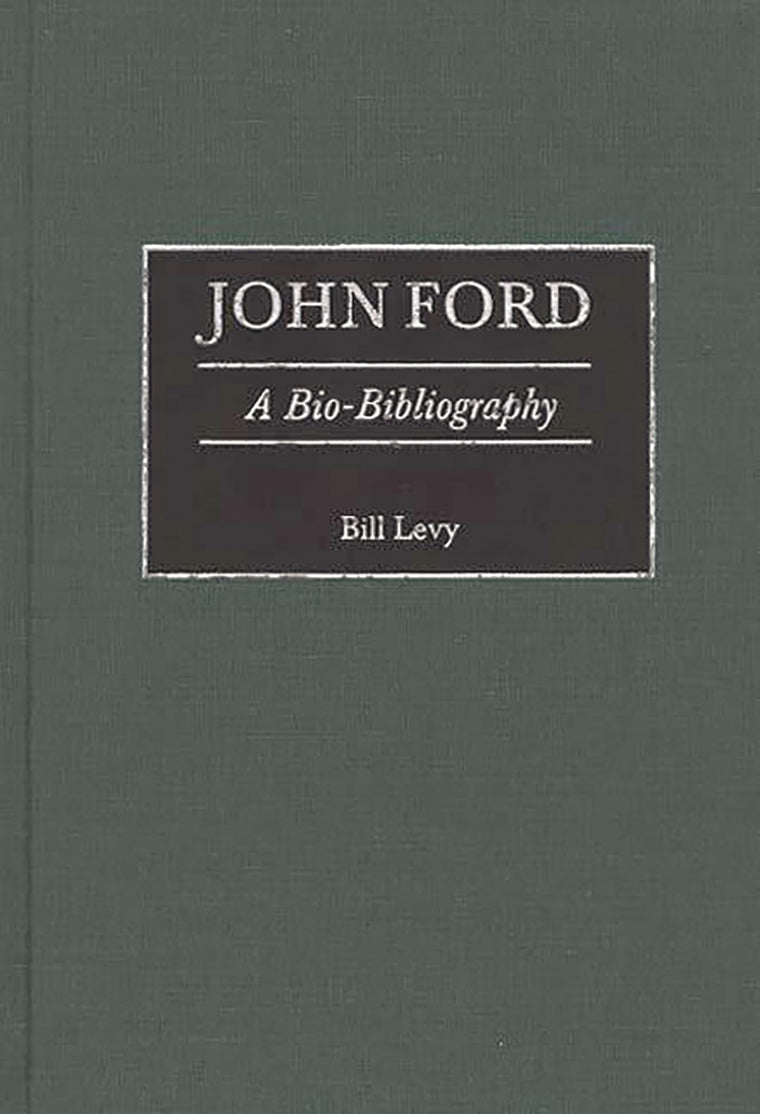 John Ford: A Bio-Bibliography (Bio-Bibliographies in the Performing Arts)