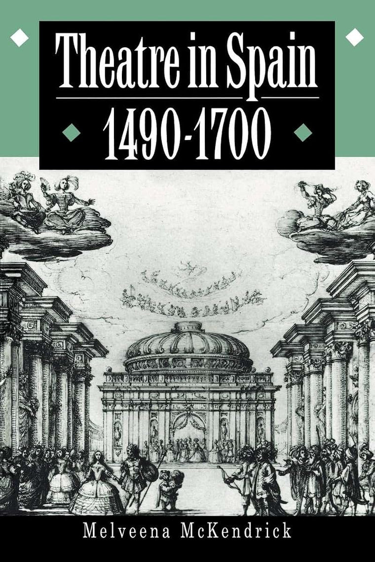 Theatre in Spain, 1490-1700