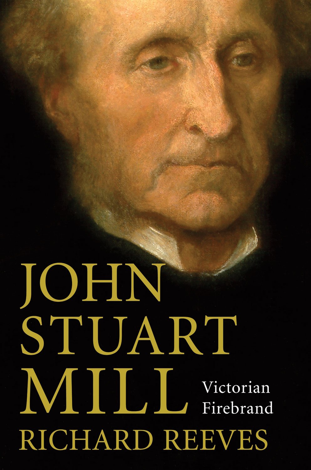 John Stuart MillVictorian Firebrand