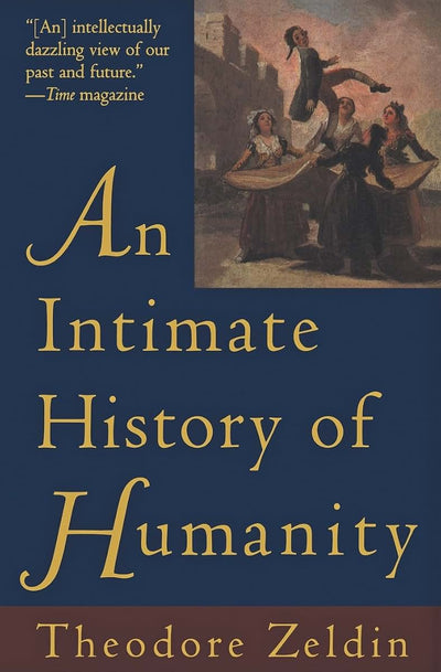 Intimate History of Humanity, An