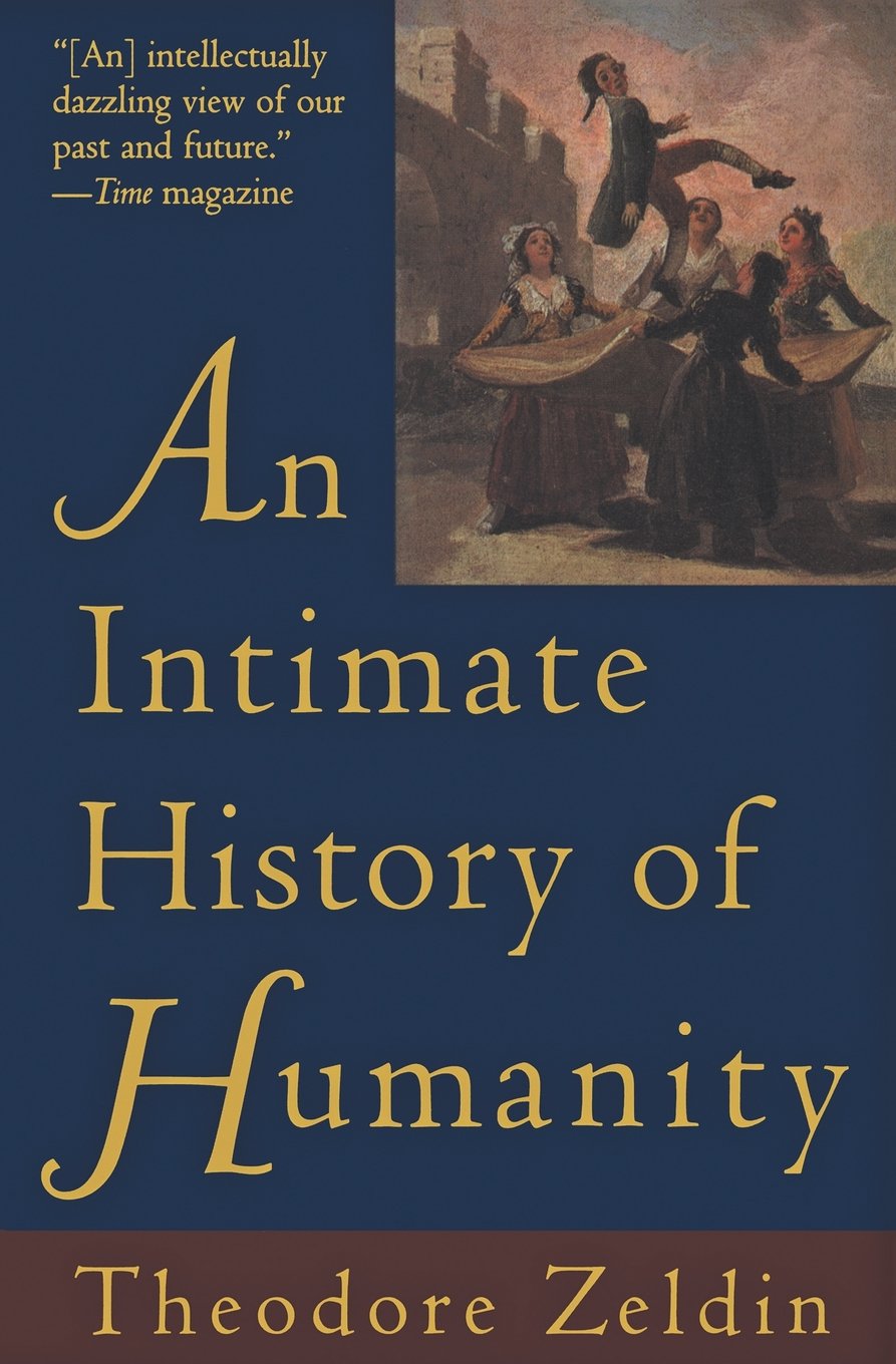 Intimate History of Humanity, An