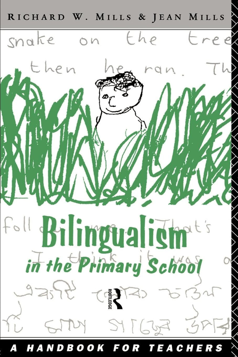 Bilingualism in the Primary School: A Handbook for Teachers
