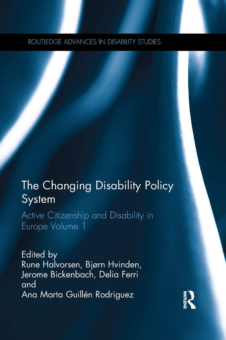 The Changing Disability Policy System (Routledge Advances in Disability Studies)