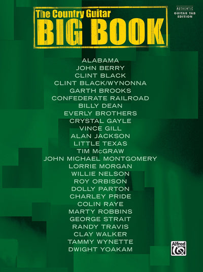 The Country Guitar Big Book: Authentic Guitar TAB (Guitar Big Book Series)