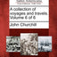 A collection of voyages and travels. Volume 6 of 6