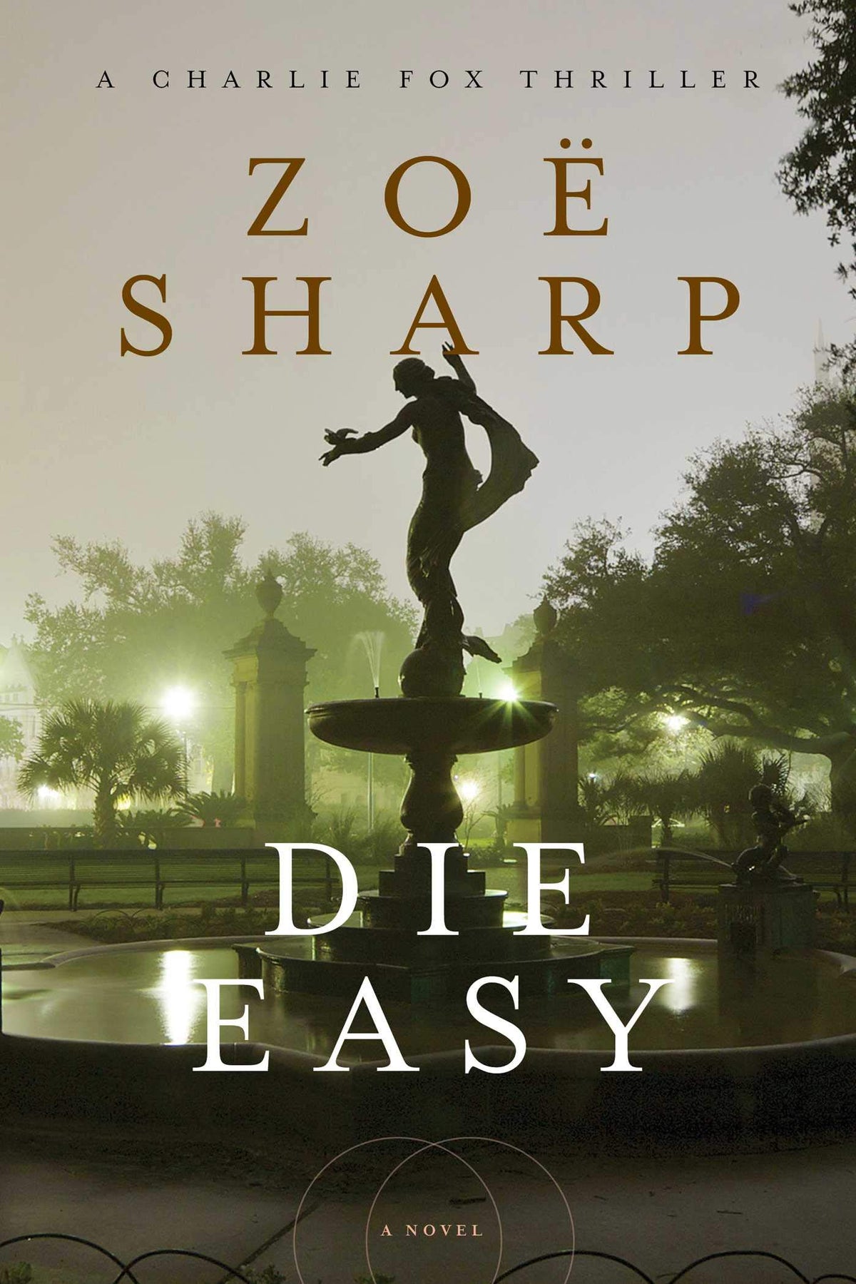 Die Easy: A Charlie Fox Thriller (Charlie Fox Thrillers)