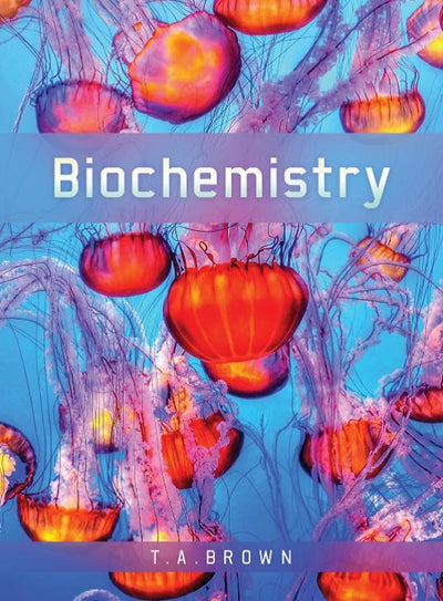Biochemistry by Brown, Terry