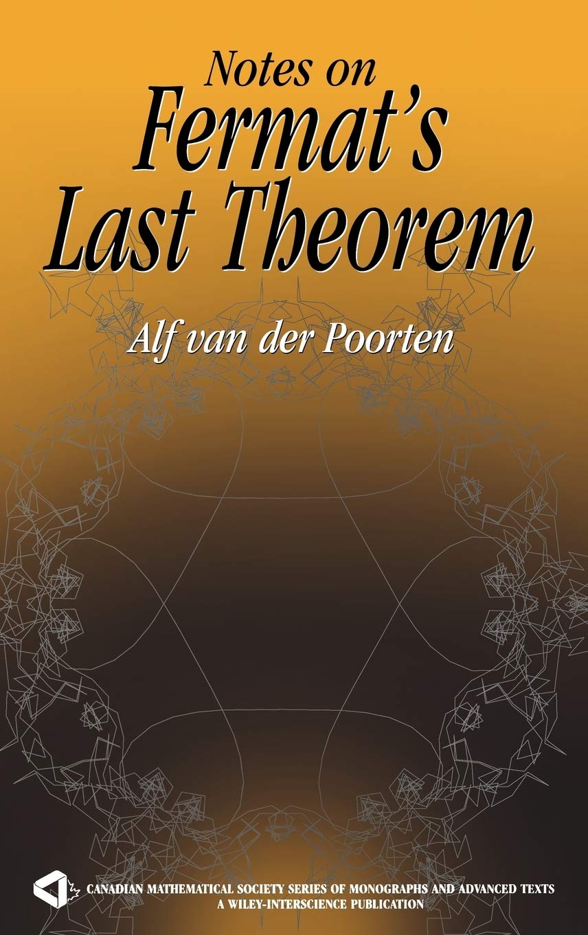 Notes on Fermat's Last Theorem (Canadian Mathematical Society Series of Monographs and Advanced Texts)