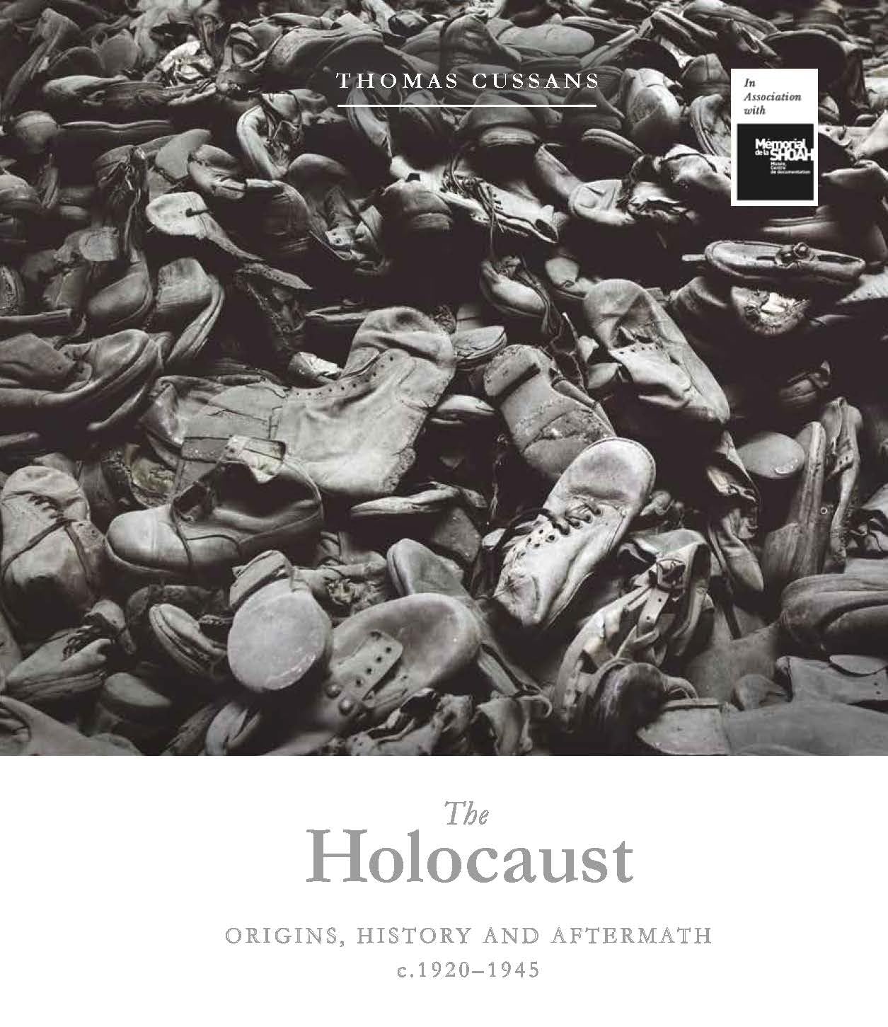 The Holocaust: Origins, History and Aftermath
