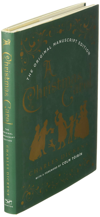 A Christmas Carol: The Original Manuscript Edition