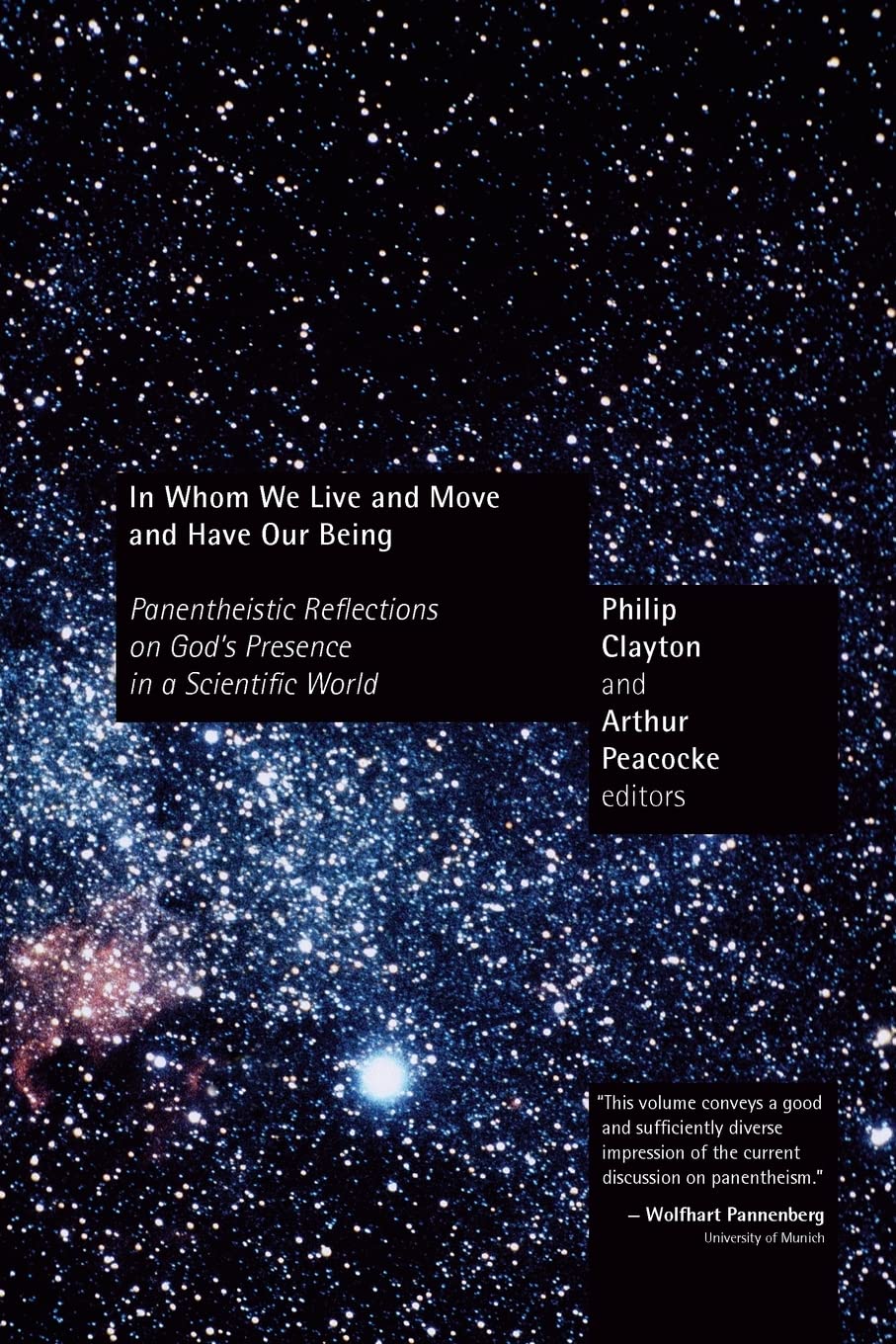 In Whom We Live and Move and Have Our Being: Panentheistic Reflections on God's Presence in a Scientific World