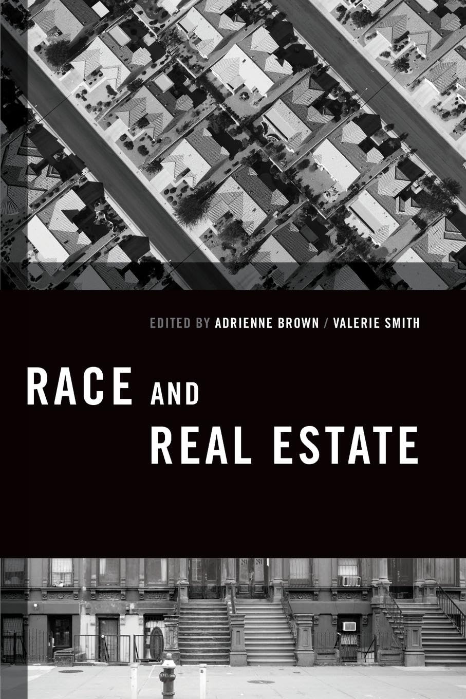 Race and Real Estate (Transgressing Boundaries: Studies in Black Politics and Black Communities)