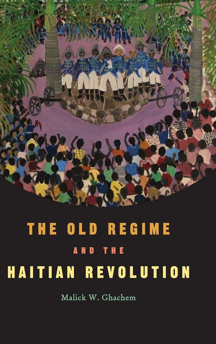 The Old Regime and the Haitian Revolution
