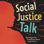 Social Justice Talk: Strategies for Teaching Critical Awareness