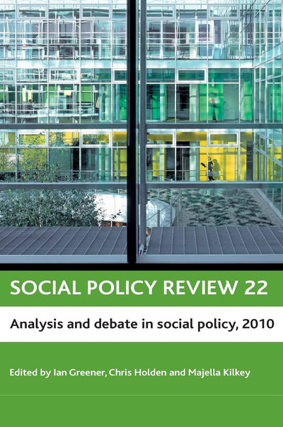 Social policy review 22: Analysis and debate in social policy, 2010