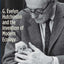 G. Evelyn Hutchinson and the Invention of Modern Ecology