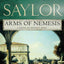 Arms of Nemesis: A Novel of Ancient Rome (Novels of Ancient Rome, 2)