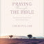 The One Year Book of Praying through the Bible