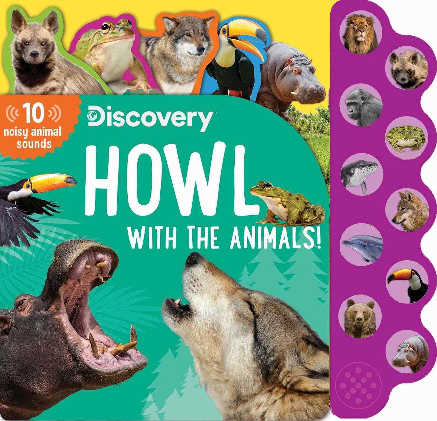 Discovery: Howl with the Animals! (10-Button Sound Books) by