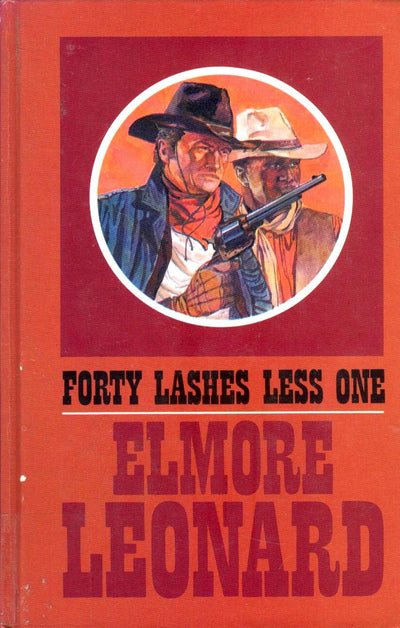 Forty Lashes Less One (Thorndike Press Large Print Western Series)
