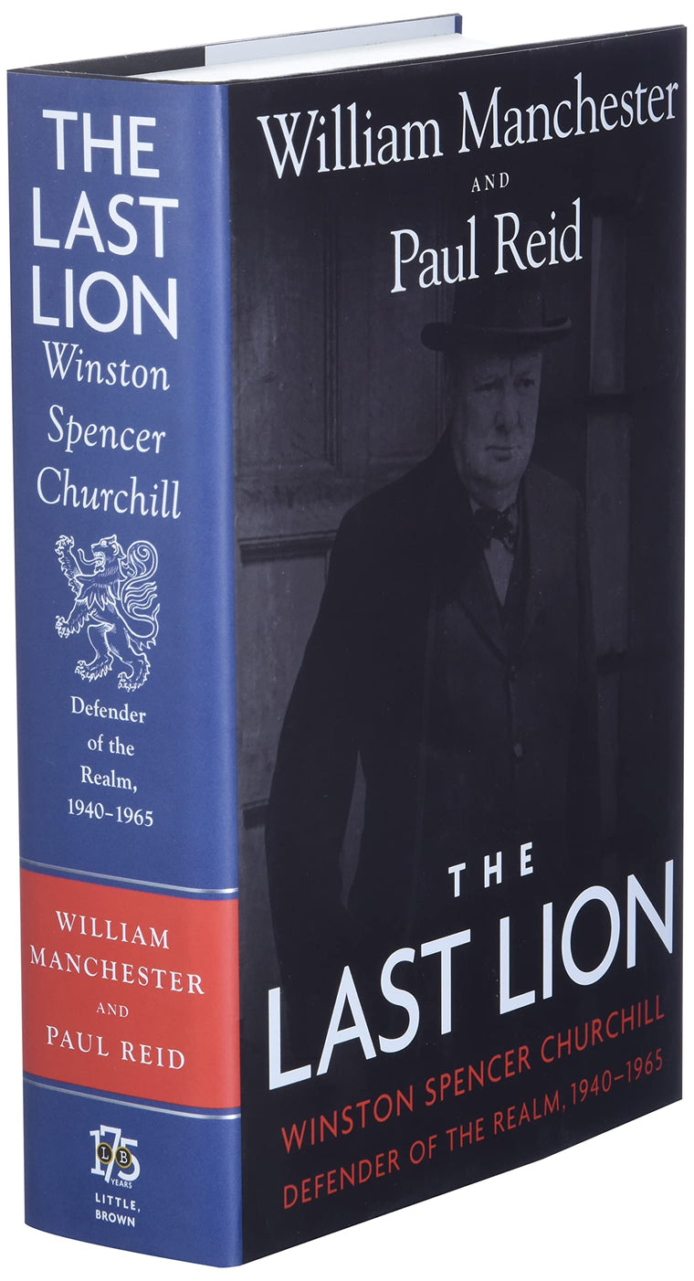 The Last Lion: Winston Spencer Churchill: Defender of the Re