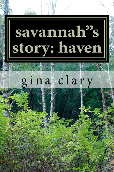 savannah"s story: haven