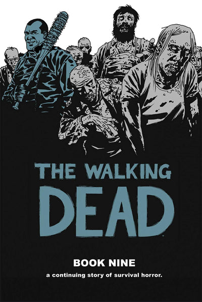 Walking Dead Book 9 (Walking Dead, 9)