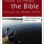 How to Read the Bible through the Jesus Lens: A Guide to Christ-Focused Reading of Scripture